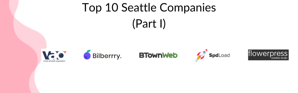 the Picture Shows the Top 10 Tech Startups in Seattle