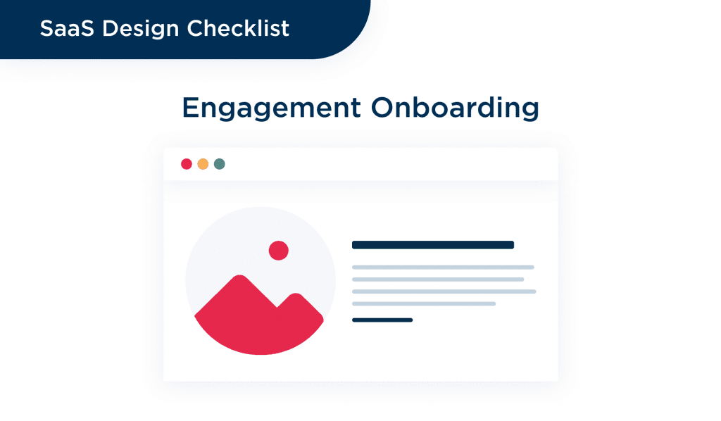 Another Crucial Point in How to Design Saas Software is to Design Engagement and User frinedly Onboarding Process