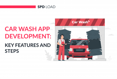 Guide to Car Wash App Development: Key Features and Steps