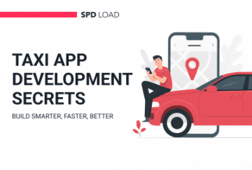 Taxi App Development Secrets: Build Smarter, Faster, Better