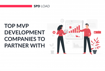 MVP Development Companies to Partner With as a Startup