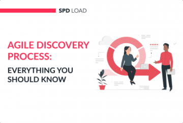 Discovery Phase in Agile: Everything You Should Know