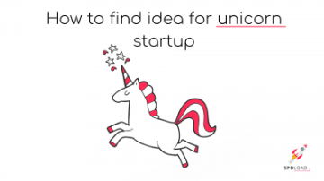 9 Steps to Discover Unicorn Business Ideas