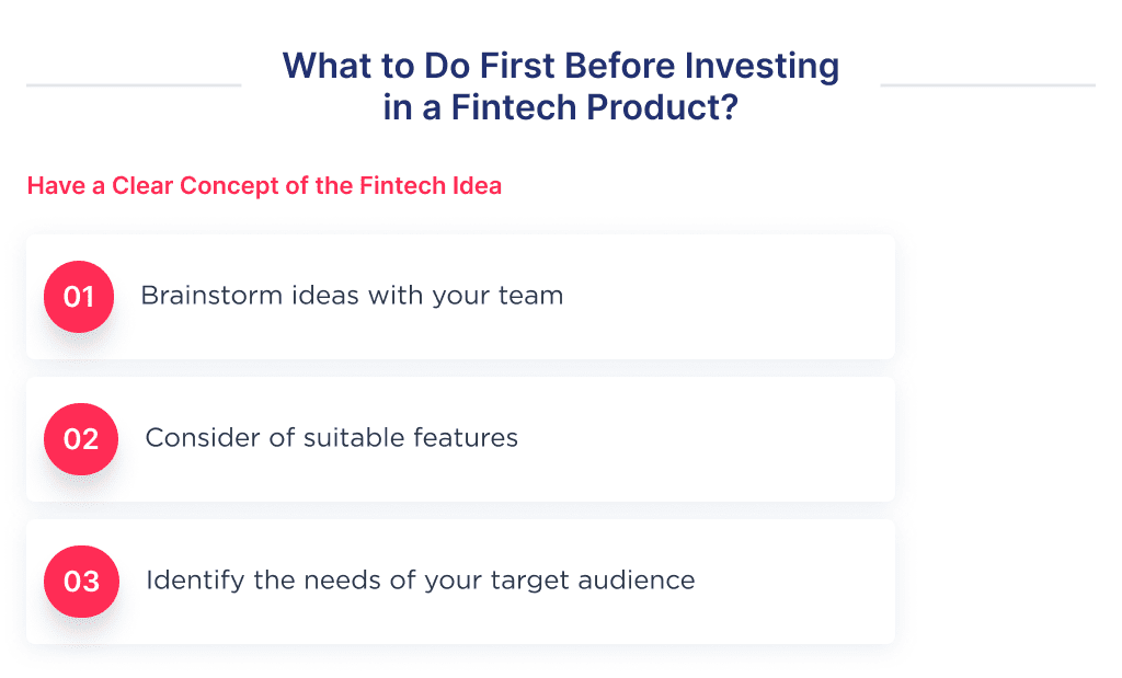 the Third Thing to Do Before Investing in a Fintech Development Product is to Have Clear Concept of the Fintech Idea