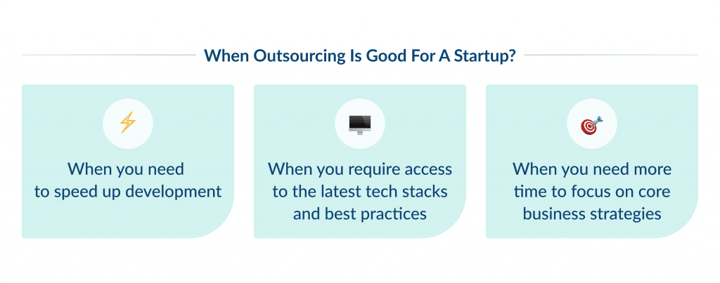 when Outsourcing is Good for a Startup 