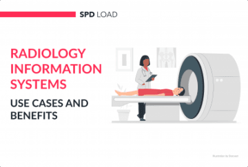 Radiology Information System: Key Components and Benefits