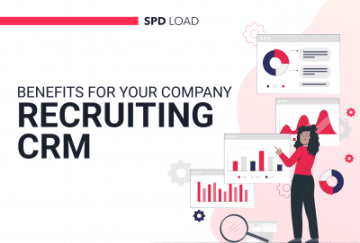 CRM in Recruiting: What It Is and Why Your Company Needs It