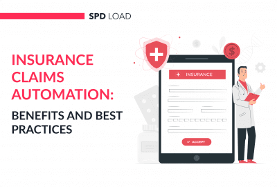 Insurance Claims Automation: Benefits and Best Practices