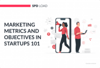 Marketing Metrics and Objectives in Startups 101