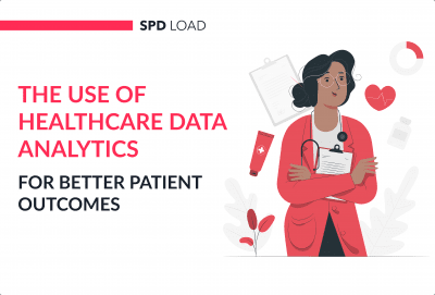 The Use of Healthcare Data Analytics for Better Patient Outcomes