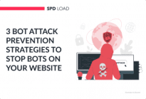 3 Bot Attack Prevention Strategies to Stop Bots on Your Website